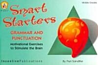 Smart Starters: Grammar and Punctuation: Motivational Exercises to Stimulate the Brain (Paperback)