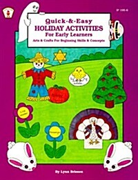 Quick and Easy Holiday Activities for Early Learners (Paperback)