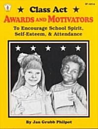 Class Act Awards and Motivators (Paperback)