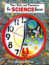 Tips, Tools, and Timesavers for Science Success (Paperback)