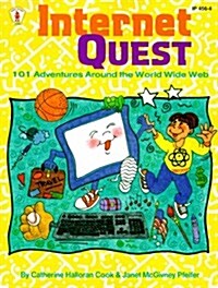 Internet Quest: 101 Adventures Around the World Wide Web (Paperback)