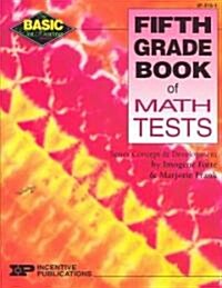 Fifth Grade Book of Math Tests (Paperback)