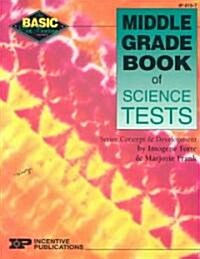 Middle Grade Book of Science Tests (Paperback)