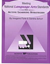 Meeting National Language Arts Standards: With Active Learning Strategies (Paperback)