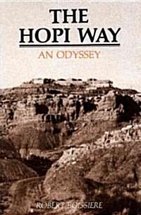 The Hopi Way: An Odyssey (Paperback)