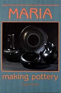 Maria Making Pottery (Paperback)