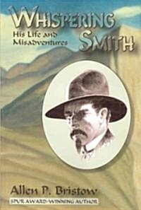 Whispering Smith (Paperback)