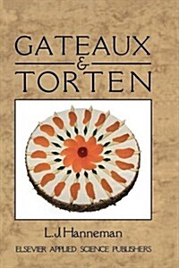 Gateaux and Torten (Hardcover, 1986)