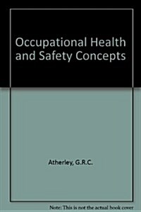Occupational Health and Safety Concepts (Hardcover)