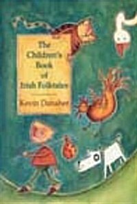 The Childrens Book of Irish Folktales (Paperback)