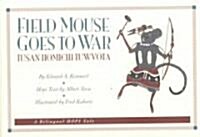 Field Mouse Goes to War (Paperback)