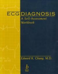 ECG diagnosis : a self-assessment workbook