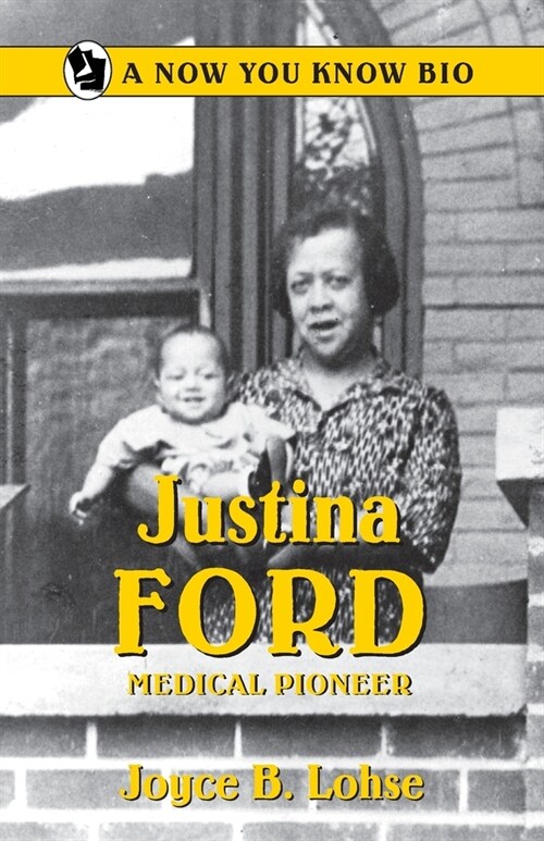Justina Ford: Medical Pioneer (Paperback)
