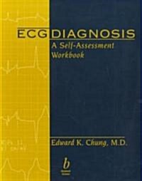 ECG Diagnosis: A Self-Assessment Guide (Paperback)