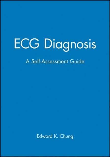 ECG Diagnosis : A Self-Assessment Guide (Paperback)