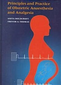 Principles and Practice of Obstetric Anaesthesia (Hardcover)
