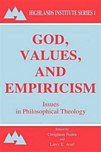 God, Values, and Empiricism (Hardcover)