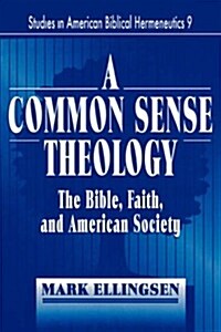 A Commonsense Theology (Paperback)