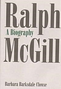 Ralph McGill (Hardcover)