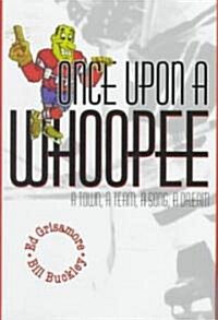 Once Upon a Whoopee (Hardcover)