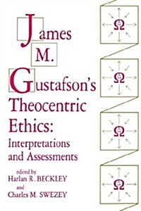 James M. Gustafsons Ethics (Paperback)