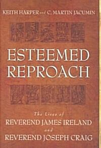 Esteemed Reproach (Paperback)
