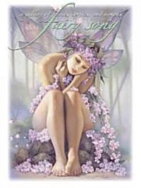 Fairy Song Volume One: A Gallery of Fairies, Sprites, and Nymphs (Paperback)