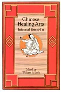 Chinese Healing Arts (Paperback)