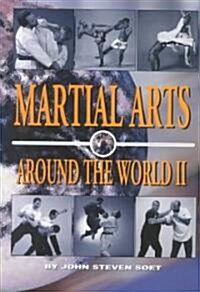 Martial Arts Around the World II (Paperback)