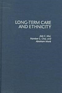 Long-Term Care and Ethnicity (Hardcover)