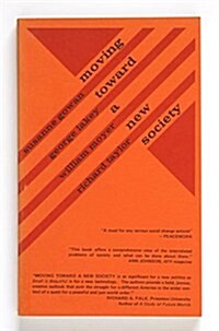 Moving Toward a New Society (Paperback)
