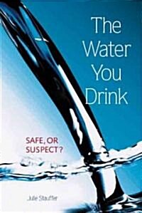 The Water You Drink (Paperback)