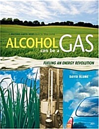 Alcohol Can Be a Gas (Paperback)