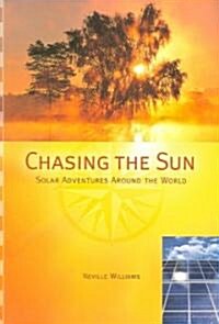 Chasing the Sun (Paperback)