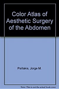 Color Atlas of Aesthetic Surgery of the Abdomen (Hardcover)