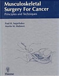 Musculoskeletal Surgery for Cancer (Hardcover)