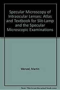 Specular Microscopy of Intraocular Lenses (Hardcover)