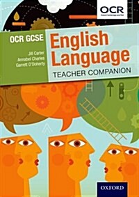 OCR GCSE English Language: Teacher Companion (Multiple-component retail product)