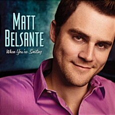 [수입] Matt Belsante - When Youre Smiling