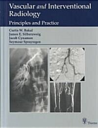 Vascular and Interventional Radiology (Hardcover)