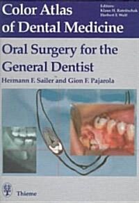 Oral Surgery for the General Dentist (Hardcover)