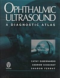 Ophthalmic Ultrasound (Hardcover)