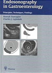 Endosonography in Gastroenterology (Hardcover)
