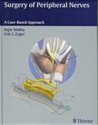 Surgery of Peripheral Nerves: A Case-Based Approach (Hardcover)