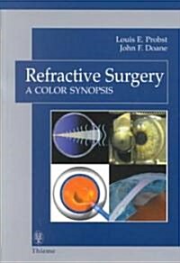 Refractive Surgery: A Color Synopsis (Paperback)