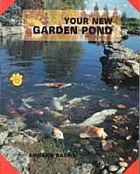 Your New Garden Pond (Paperback)