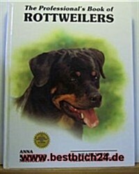 The Professionals Book of Rottweilers (Hardcover)