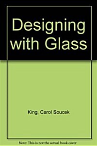 Designing With Glass (Paperback)