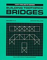 Building Toothpick Bridges Gr5 93 (Paperback)