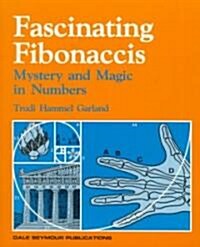Fascinating Fibonaccis Copyright 1987 (Paperback)